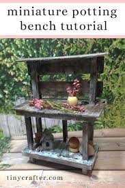 How To Build A Miniature Potting Bench