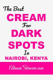 Best Dark Spots Remover Creams in Nairobi Kenya - Almasi Skincare