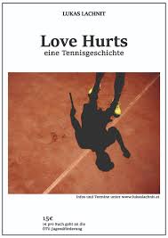 love hurts eine tennisgeschichte