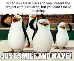 just smile and wave the penguins of