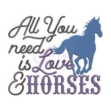 All You Need Is Love Horses Embroidery Design
