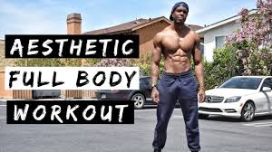 aesthetic full body workout
