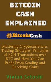Aminu describes bitcoin trading as extremely profitable if you play your cards well. 19 Best Bitcoin Cash Ebooks Of All Time Bookauthority