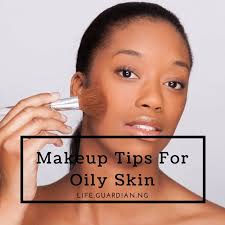 makeup tips for oily skin the