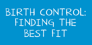Birth Control Finding The Best Fit Teen Health Source