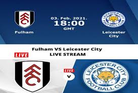 Mathematical prediction for fulham vs leicester city 3 february 2021. Ed7y0zilwuhq7m