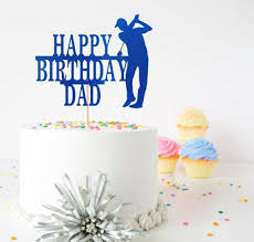 happy birthday dad cake golf topper