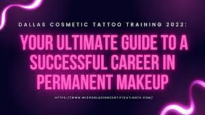 dallas cosmetic tattoo training 2022