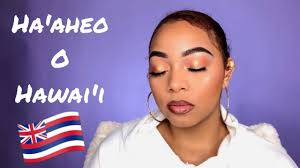 makeup tutorial speaking hawaiian