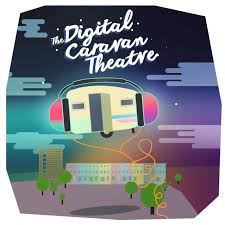 Digital Caravan Theatre