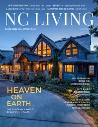 NC Living Magazine - Summer 2020 by Silver Creek Real Estate Group - Issuu