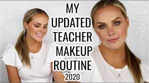 my updated teacher makeup routine 2020