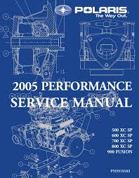 2005 Polaris 600 Xc Sp M 10 Snowmobile Service Repair Manual