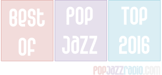 Pop Jazz Radio Pop Jazz Best Of 2016
