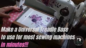 making a universal treadle base for