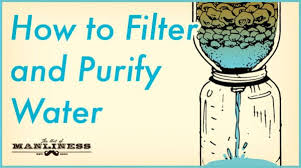 how to filter and purify water the