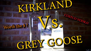 kirkland vodka vs grey goose you
