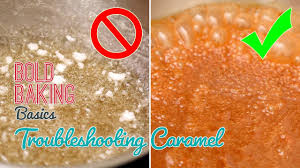 how to make caramel troubleshooting