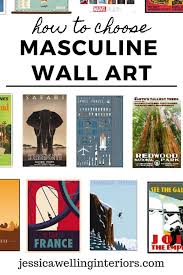 Masculine Wall Art How To Choose The