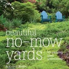 No Mow Yards By Evelyn J Hadden
