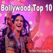 bollywood top 10 the best hindi songs