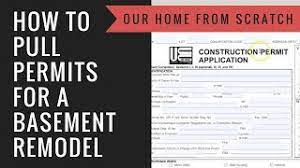 pull permits for a basement remodel