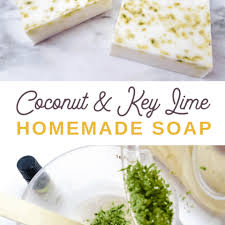 refreshing coconut lime soap recipe