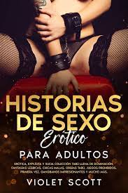 Historias de sexo erótico para adultos eBook de Violet Scott - EPUB Libro |  Rakuten Kobo España