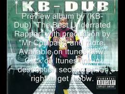 Kb Dub Hot New Rap Single New Rap Singles 2009 Mp4