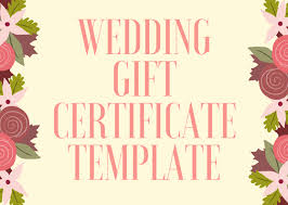 There must be great thought in men's mind about the best gift which should be given to the special women in their life. 26 Wedding Gift Certificate Template Free Wedding Voucher Templates