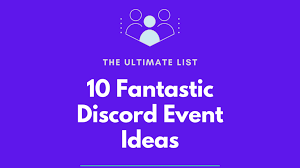 10 discord event ideas your server will