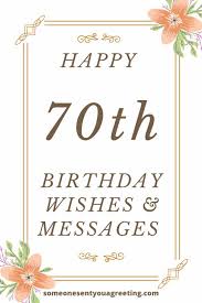 happy 70th birthday wisheessages