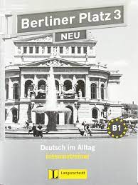 Berliner Platz 3 NEU - Intensivtrainer 3: Deutsch im Alltag (Berliner Platz  NEU) : Amazon.de: Bücher