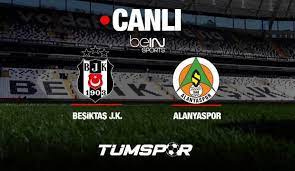 CANLI | Beşiktaş - Alanyaspor Süper Lig 32. Hafta - Tüm Spor Haber