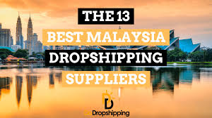 best dropshipping suppliers in msia
