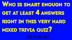 Share your score to challenge your friends! Mixed Trivia Quiz 10 Extremely Hard Questions Youtube