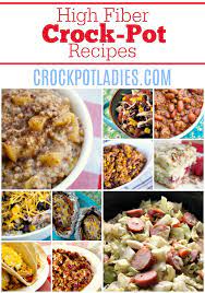 One cup of raspberries i recommend looking at your current meals and seeing how you can add more fiber into what you are. 150 High Fiber Crock Pot Recipes Crock Pot Ladies