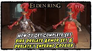 Elden Ring Fire Prelate Armor Set Location & Prelate's Inferno Crozier  Location in Elden Ring - YouTube