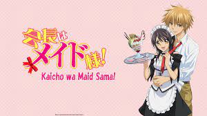 Kaichō wa maid-sama
