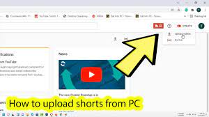 how to upload shorts video on you