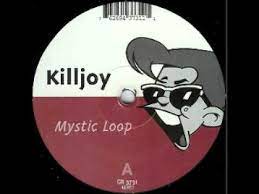 killjoy mystic loop 1997 vinyl