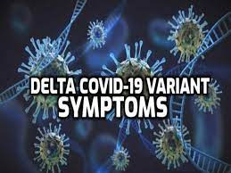 COVID-19 New Symptoms: Delta Variant ...