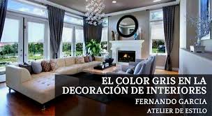 Maybe you would like to learn more about one of these? La Importancia Del Color Gris En La Decoracion Interior