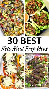 the 30 best keto meal prep ideas