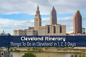 cleveland itinerary things to do in