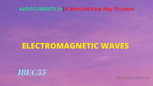 Electromagnetic Waves 18ec55
