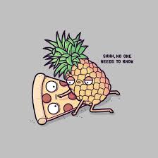 Image result for pineapple on pizza meme