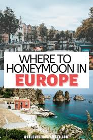 29 best european honeymoon destinations