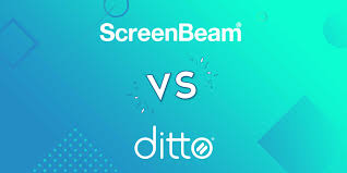 ditto vs screenbeam which is better