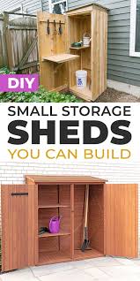 diy small storage shed ideas you can